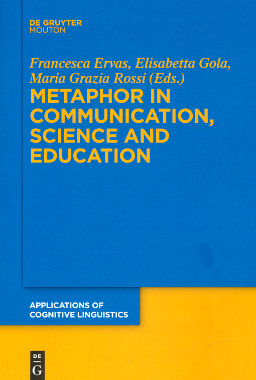 Metaphor in communication, science and education