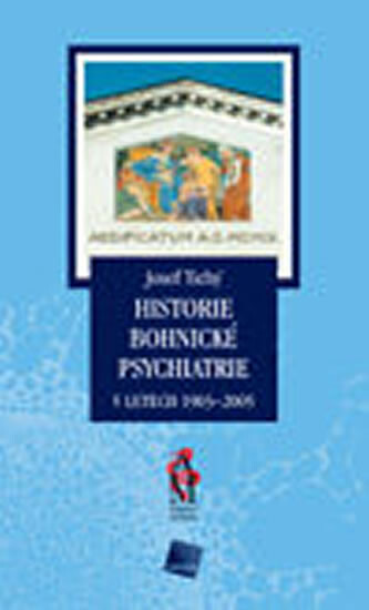Historie bohnické psychiatrie v letech 1903-2005