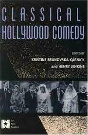 CLASSICAL HOLLYWOOD COMEDY CL (Afi Film Readers)