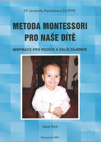 Metoda Montessori pro naše dítě : inspirace pro rodiče a daší zájemce