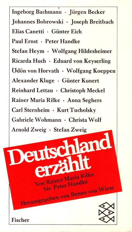 Deutschland erzählt : von Rainer Maria Rilke bis Peter Handke