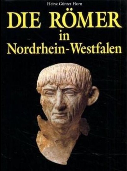 Die Romer in Nordrhein-Westfalen