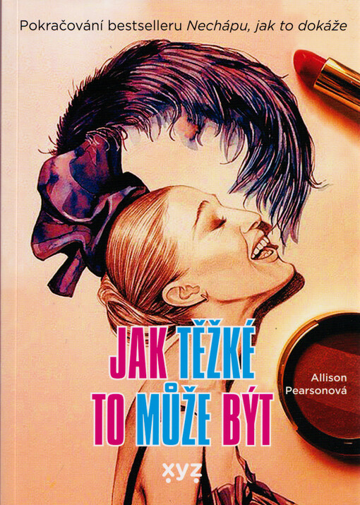 Jak těžké to může být