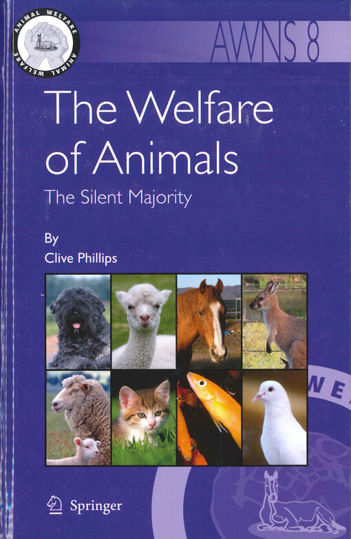 The welfare of animals : the silent majority