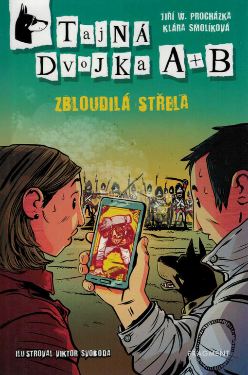 Tajná dvojka A + B. Zbloudilá střela