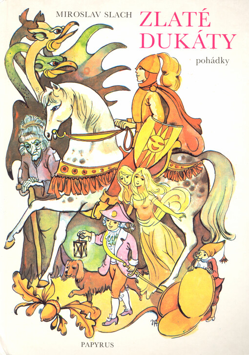Zlaté dukáty : pohádky