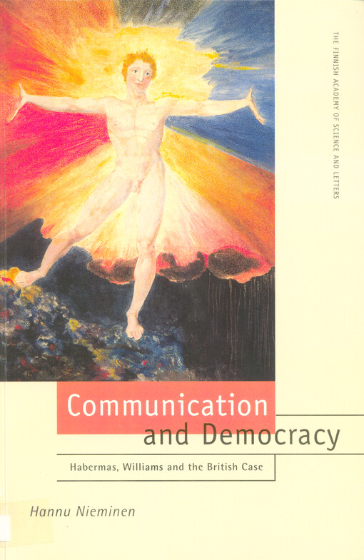 Communication and democracy : Habermas Williams and the British case.