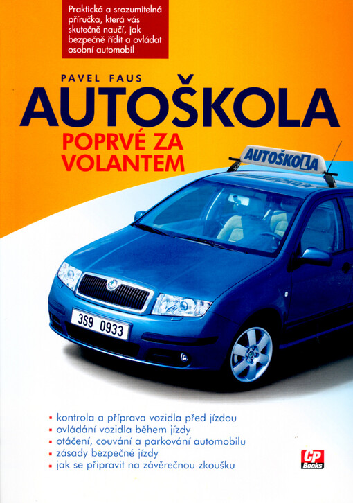 Autoškola : poprvé za volantem