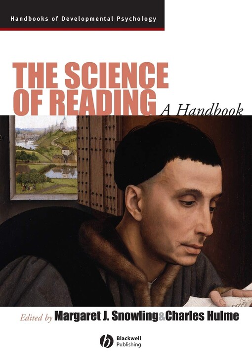 The Science of Reading: A Handbook (Blackwell Handbooks of Developmental Psychology)