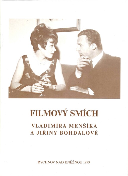 Filmový smích Vladimíra Menšíka a Jiřiny Bohdalové