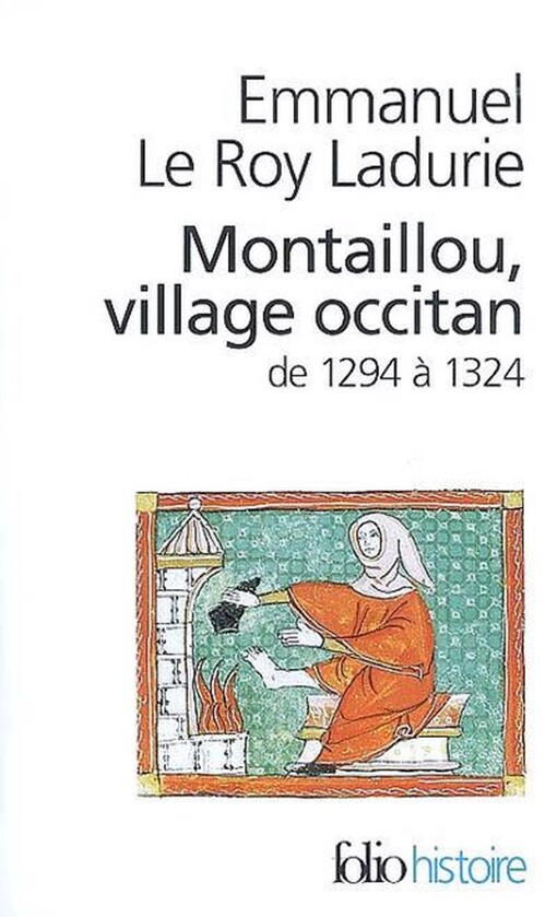 Montaillou, Village Occitan (De 1294 a 1324) (French Edition)
