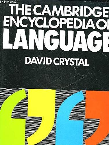 The Cambridge encyclopedia of language