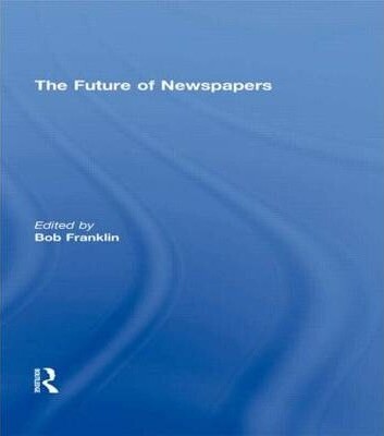 The Future of Newspapers