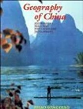 Geography of China (Wiley Series in Advanced Regional Geography)