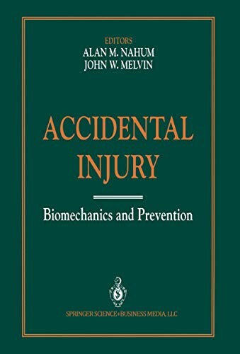Accidental injury : Biomechanics and prevention