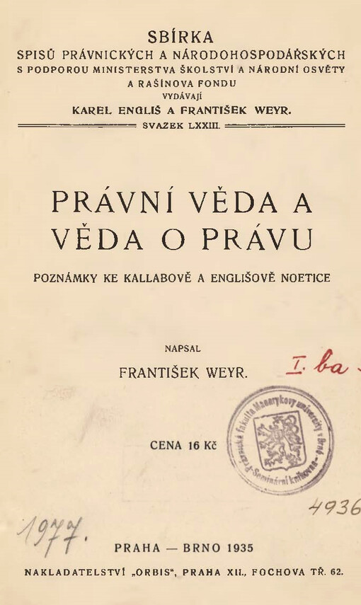 Právní věda a věda o právu : poznámky ke Kallabově a Englišově noetice
