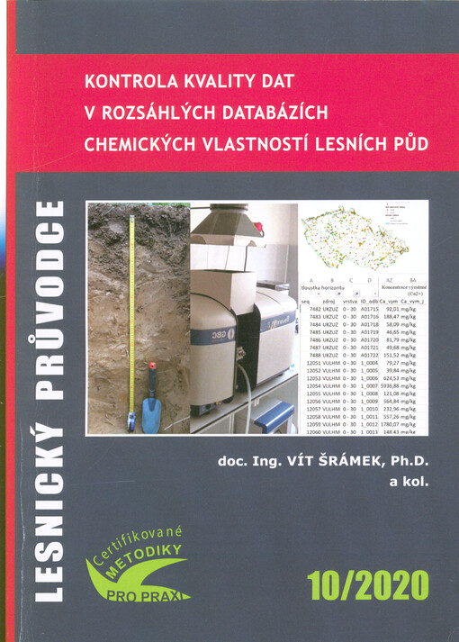 Kontrola kvality dat v rozsáhlých databázích chemických vlastností lesních půd : certifikovaná metodika