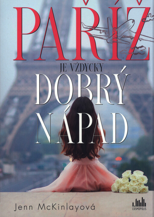 Paříž je vždycky dobrý nápad