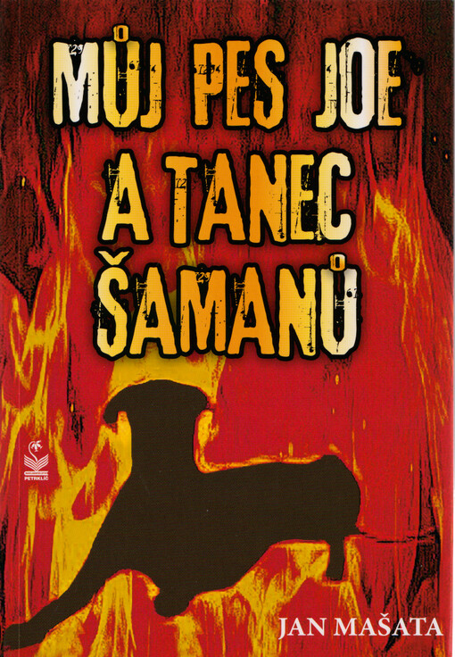 Můj pes Joe a tanec šamanů