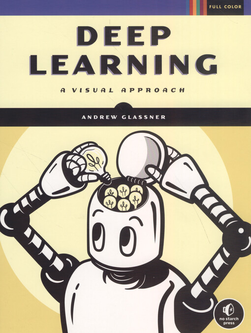 Deep learning : a visual approach