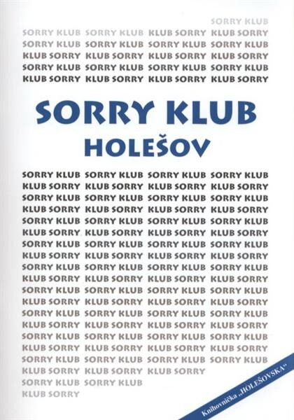 Sorry klub Holešov