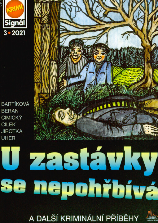 U zastávky se nepohřbívá : a další kriminální příběhy