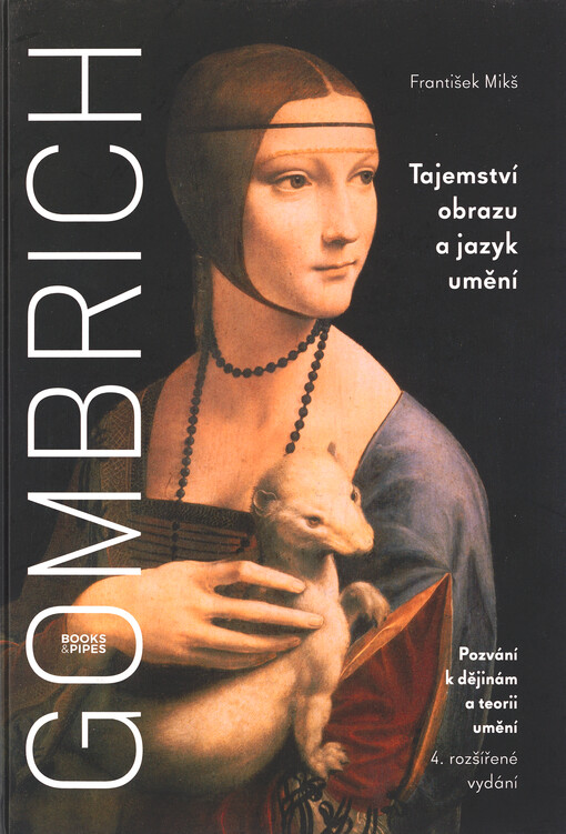 Gombrich: tajemství obrazu a jazyk umění : pozvání k dějinám a teorii umění