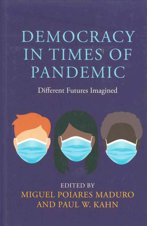 Democracy in times of pandemic : different futures imagined