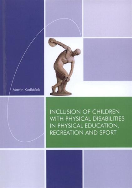 Inclusion of children with physical disabilities in physical education, recreation and sport
