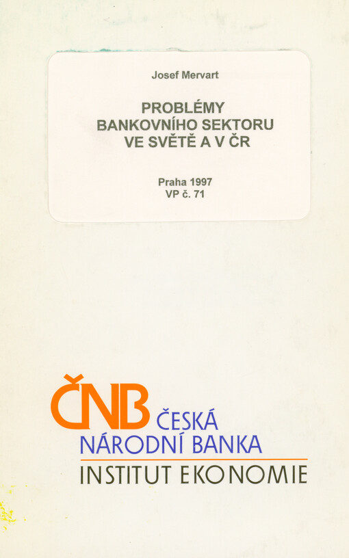 Problémy bankovního sektoru ve světě a v ČR