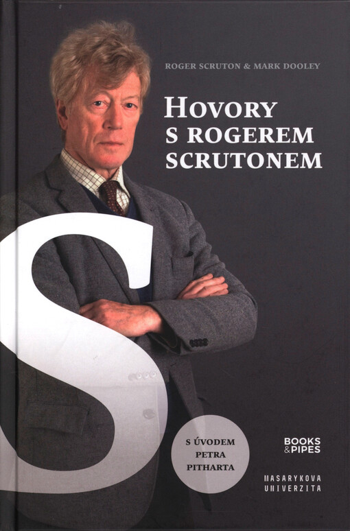 Hovory s Rogerem Scrutonem