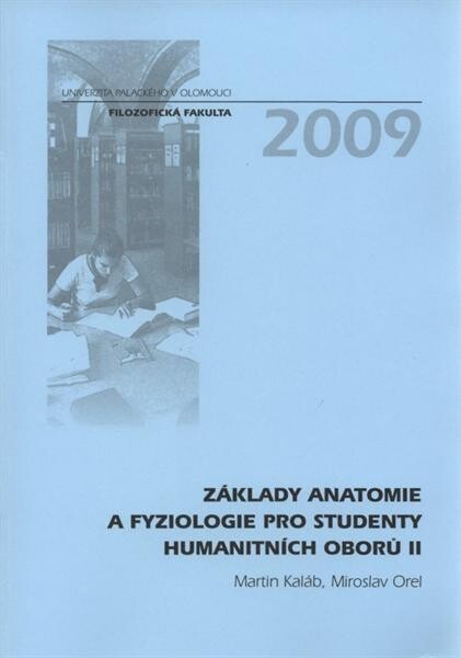 Základy anatomie a fyziologie pro studenty humanitních oborů II