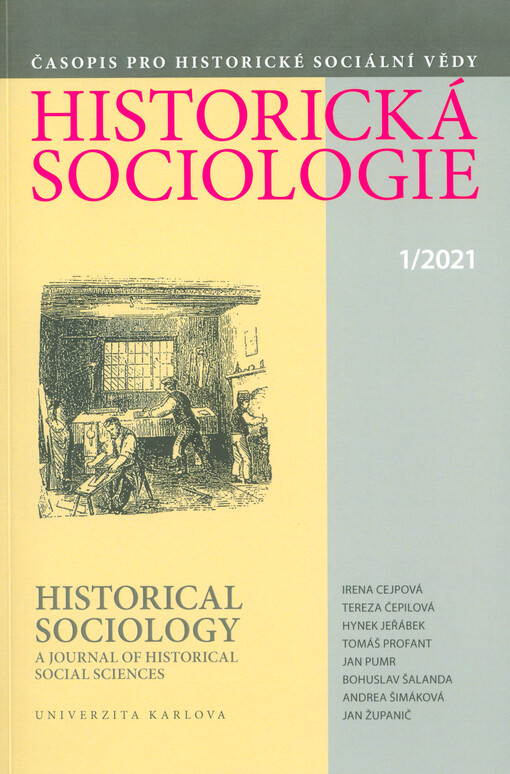 Historická sociologie : časopis pro historické sociální vědy = Historical sociology : a journal of historical social sciences.