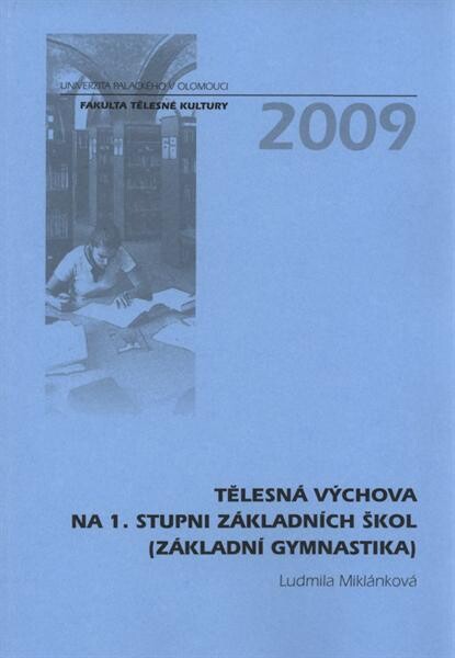 Tělesná výchova na 1. stupni základních škol : (základní gymnastika)
