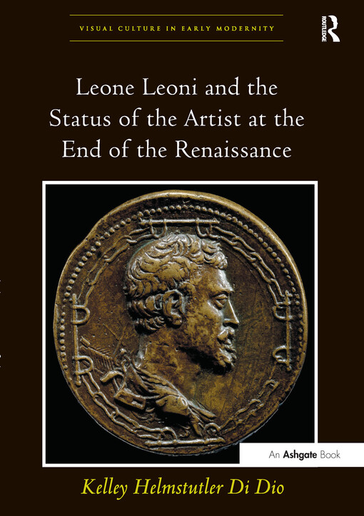 Leone Leoni and the status of the artist at the end of the Renaissance