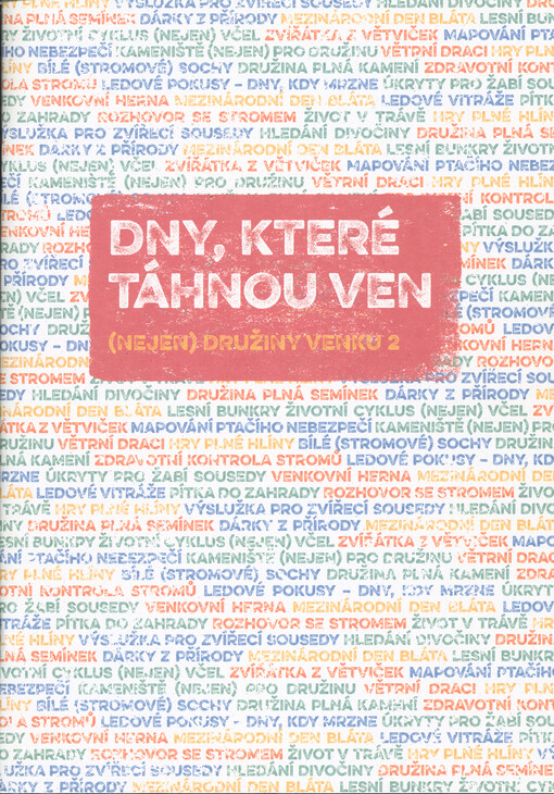 Dny, které táhnou ven : (nejen) družiny venku 2