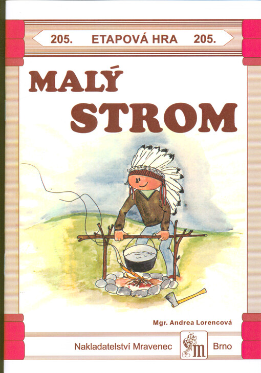 Malý strom : etapová hra