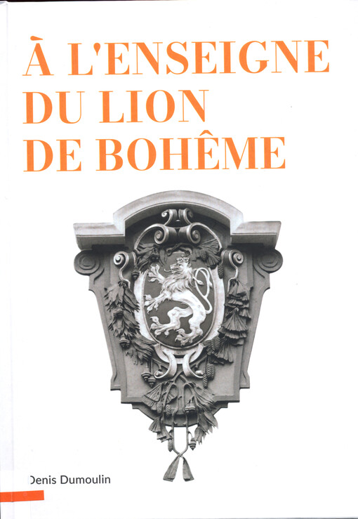 À l'enseigne du Lion de Bohême : une anthologie des rencontres culturelles dans l’histoire des pays tchèques et suisses