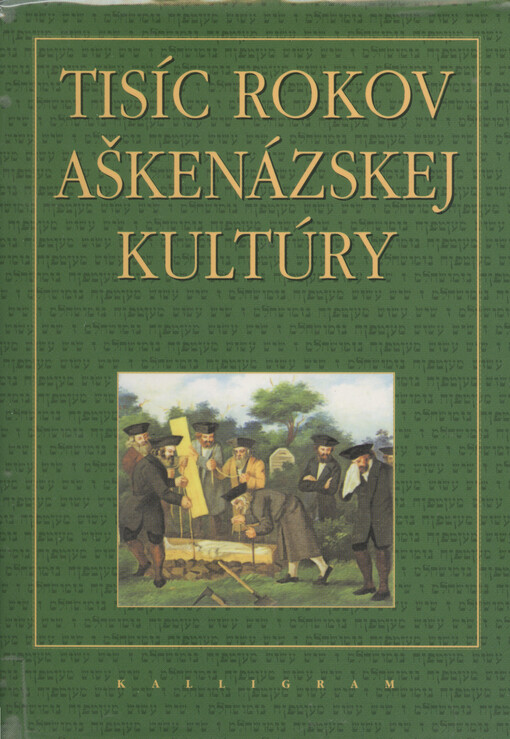 Tisíc rokov aškenázskej kultúry