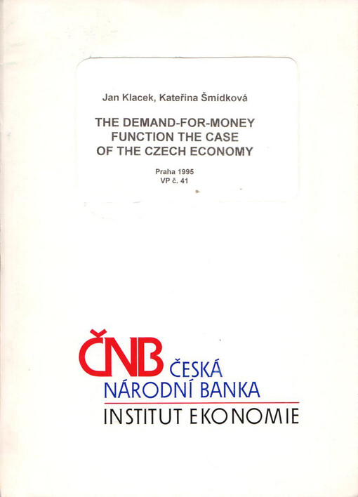 The demand-for-money function the case of the Czech economy /