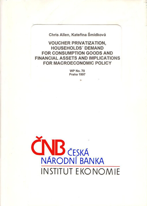 Voucher privatization, households' demand for consumption goods and financial assets and implications for macroeconomic policy /