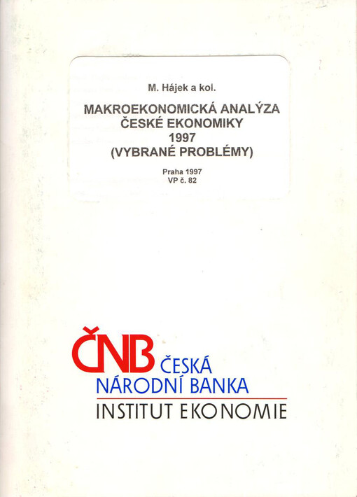 Makroekonomická analýza české ekonomiky 1997 :vybrané problémy /