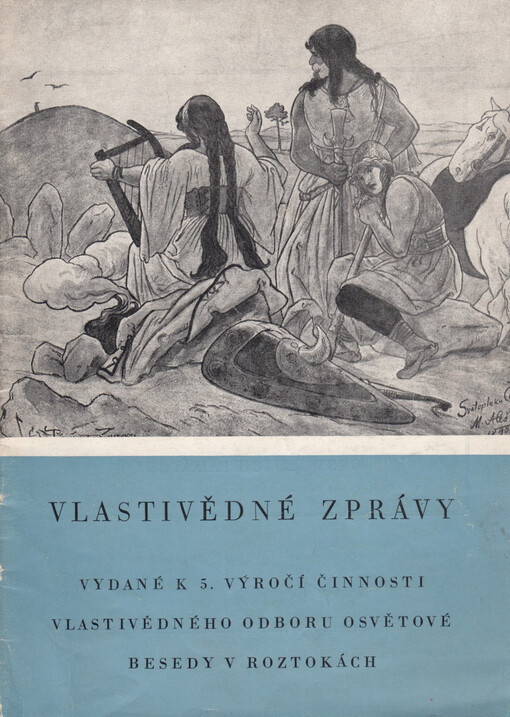 Vlastivědné zprávy vydané k 5. výročí činnosti vlastivědného odboru Osvětové besedy v Roztokách