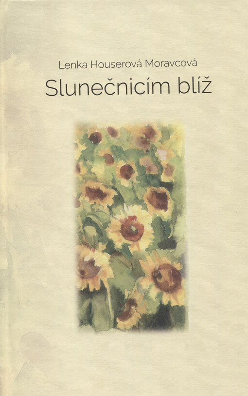 Slunečnicím blíž