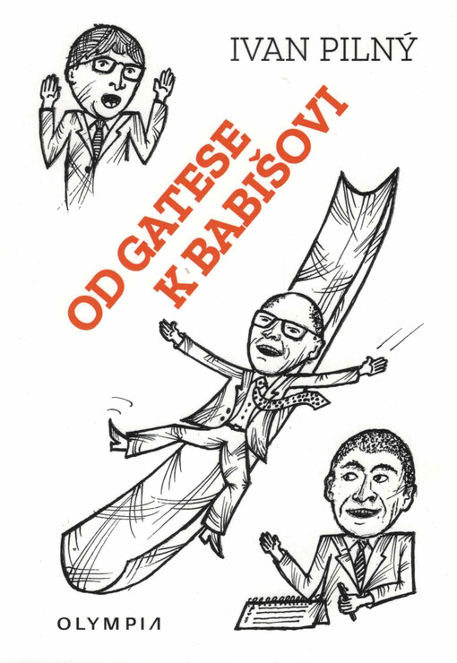 Od Gatese k Babišovi