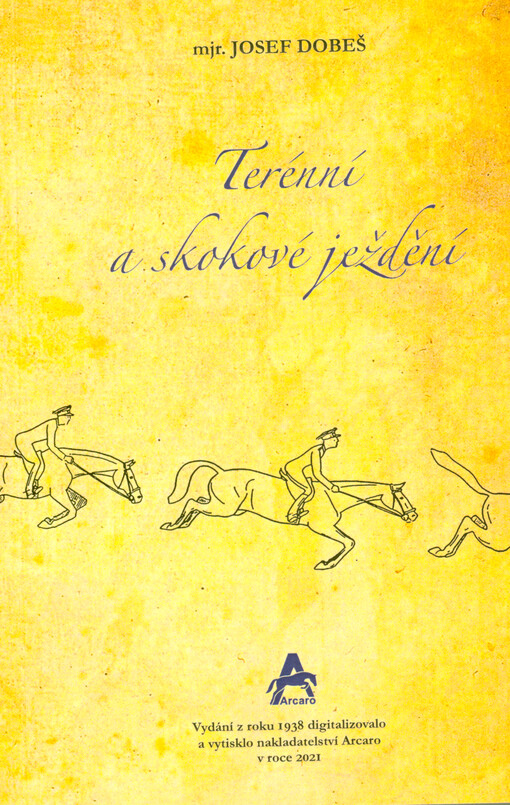 Terénní a skokové ježdění : výcvik koně a jezdce