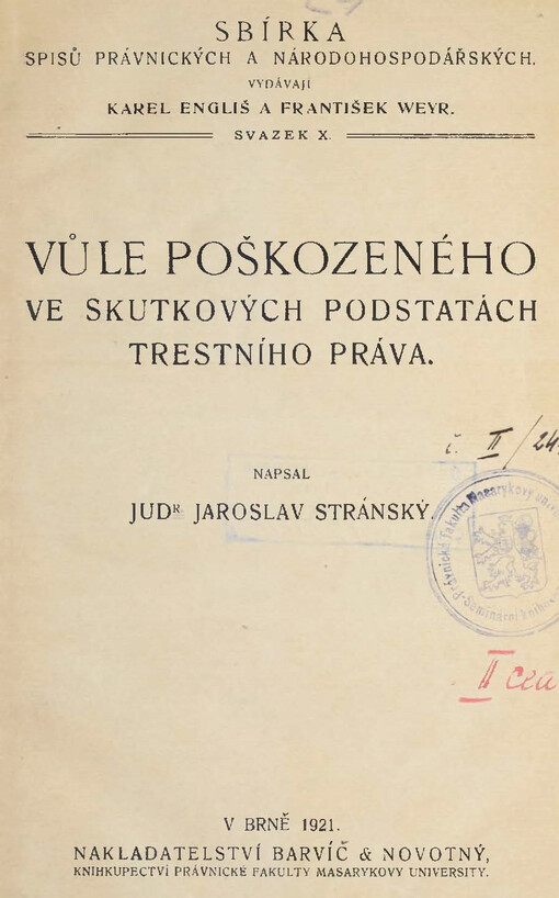 Vůle poškozeného ve skutkových podstatách trestního práva
