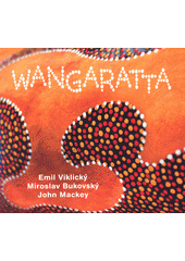 Wangaratta  (odkaz v elektronickém katalogu)