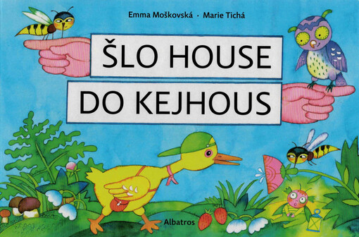 Šlo house do Kejhous
