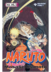 Naruto. 52. díl, Shledání týmu 7!!  (odkaz v elektronickém katalogu)